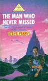 The Man Who Never Missed cover
