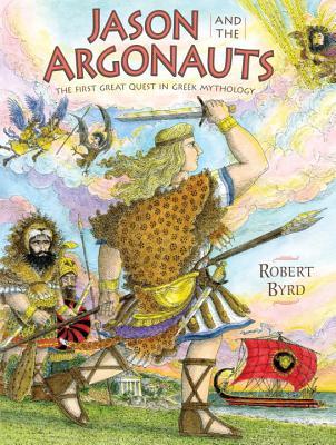 Jason And The Argonauts By Robert Byrd