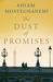 The Dust of Promises by Ahlem Mosteghanemi