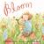 Bloom by Deborah Diesen