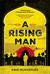 A Rising Man (Sam Wyndham, #1) by Abir Mukherjee