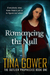 Romancing the Null (The Outlier Prophecies #1) by Tina Gower