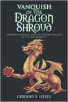 Vanquish of the Dragon Shroud: Murder, Intrigue, and the Hidden Wealth of the Red Nobility