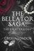 The Bellator Saga The First Trilogy (Bellator Saga, #1-3) by Cecilia London