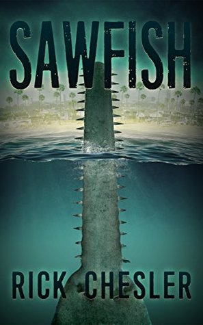 Sawfish  - Rick Chesler
