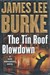 The Tin Roof Blowdown (Dave Robicheaux, #16) by James Lee Burke