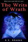 The Writs of Wrath