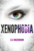Xenophobia by S.B. Roozenboom