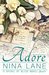 Adore (Spiral of Bliss, #4) by Nina Lane
