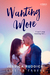 Wanting More (Love on Campus, #2) by Jessica Ruddick
