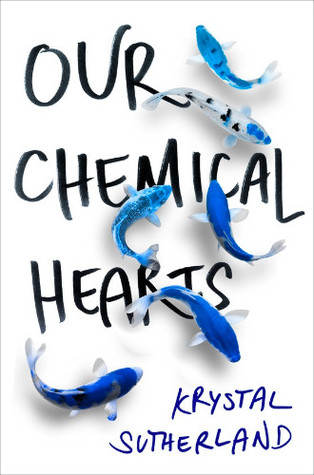 Our Chemical Hearts