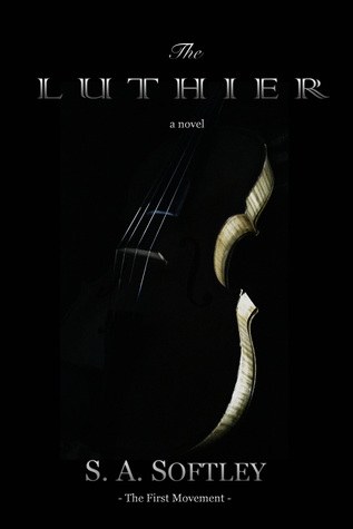 The luthier (a concerto, part one)