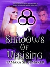 Shadows of Uprising (Guardian of the Vale, #2)