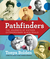 Pathfinders African American Men and Women Who Made a Difference by Tonya Bolden