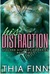 His Distraction (Assured Distraction #2) by Thia Finn