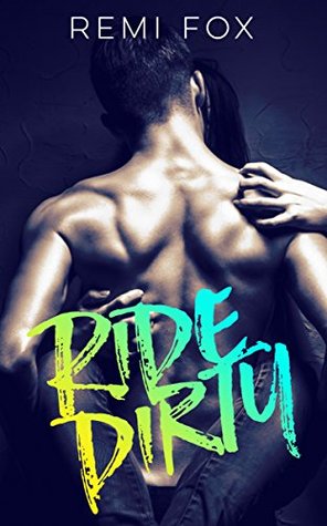 Ride Dirty