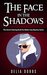 The Face in the Shadows (The Secret Coloring Book for Adults) by Delia Dobbs