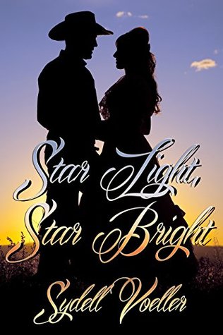 Star Light, Star Bright by Sydell Voeller