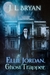 Ellie Jordan, Ghost Trapper (Ellie Jordan, Ghost Trapper #1) by J.L. Bryan