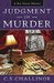 Judgment of Murder (A Rex Graves Mystery) by C.S. Challinor