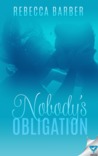 Nobody's Obligation cover