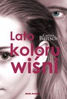 Lato Koloru Wiśni (Lato Koloru Wiśni #1)