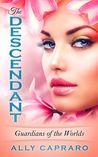 The Descendant (Guardians of the Worlds, #1)