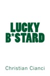 LUCKY B*STARD