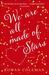 We Are All Made of Stars by Rowan Coleman