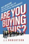 Are You Buying This?