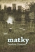 Matky by Теодора Димова