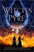 Witch's Pyre (The Worldwalker Trilogy, #3) by Josephine Angelini