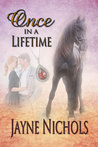 Once in a Lifetime (Wish Fulfilled, #1)