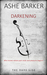 Darkening (The Dark Side, #1) by Ashe Barker