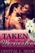 Taken by the Werewolves Part I (Shifters of Shadow Falls) by Crystal L. Shaw