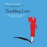 Troubling Love cover