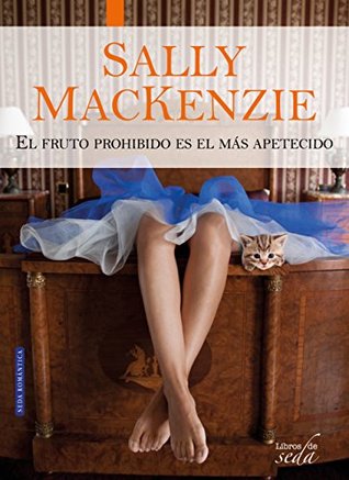 El fruto prohibido es el más apetecido (Spinster House, #1)