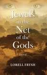 Jewels in the Net of the Gods