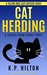 Cat Herding (Yellow Rose Mystery) by K.P. Hilton