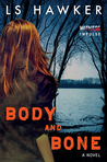 Body and Bone