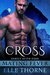 Cross (Barely After Dark, #1) by Elle Thorne