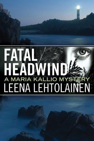 Fatal Headwind (Maria Kallio, #6)