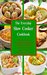 The Everyday Slow Cooker Cookbook A Healthy Cookbook with 101 Amazing Crock Pot Soup, Stew, Breakfast and Dessert Recipes Inspired by the Mediterran Diet ... (Family Health and Fitness Series 6) by Vesela Tabakova