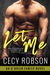 Let Me (O'Brien Family, #2) by Cecy Robson
