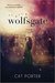 Wolfsgate by Cat Porter