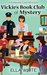 Vickie's Book Club Of Mystery (A Carriage Cove Mystery 4) by Ella White