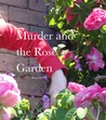 Murder and the Rose Garden