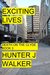 Exciting Lives (Death on the Clyde #3) by Hunter J. Walker