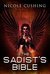 The Sadist's Bible by Nicole Cushing