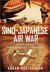 Sino-Japanese Air War 1937-1945 The Longest Struggle by Hakan Gustavsson